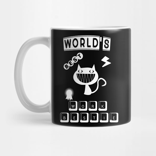 World's best work bestie, funny cat design by YeaLove